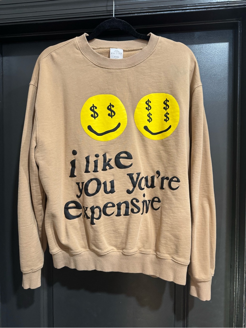 Smiley I like you you’re expensive sweatshirt